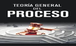 Teoría General del Proceso